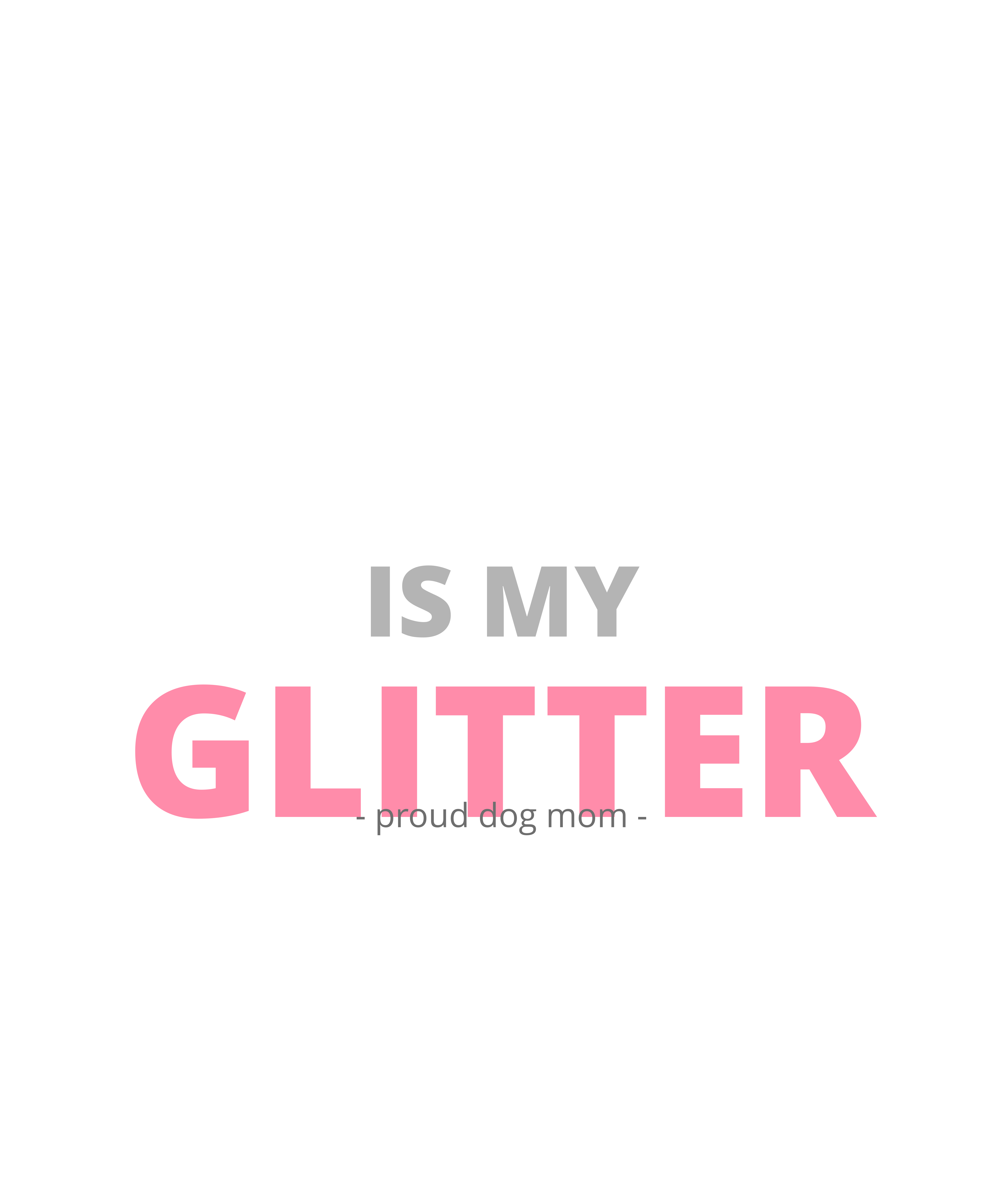 Dog Hair Is My Glitter shirt